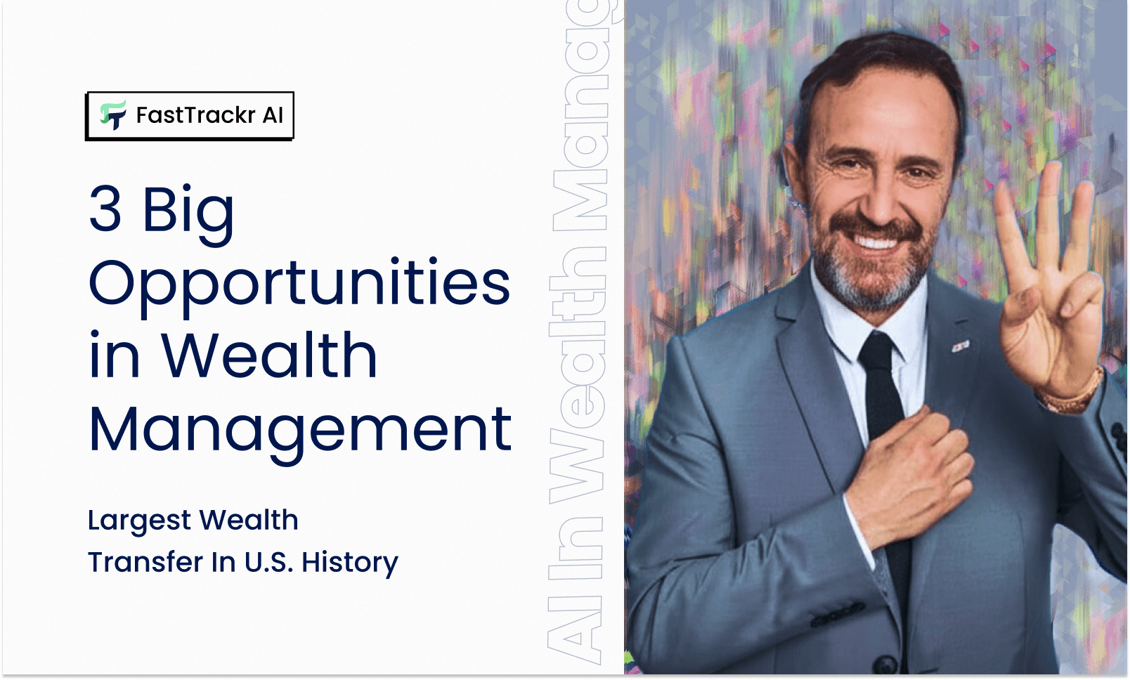 Three Big Opportunities For Wealth Advisors